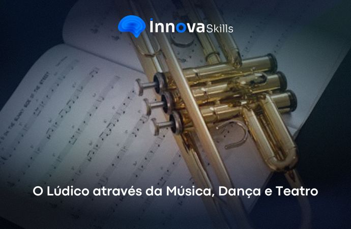 Curso de Atividades Lúdicas: Teatro, Dança e Música