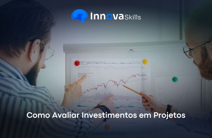 Curso de Como Avaliar Investimentos em Projetos