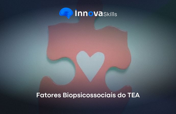 Curso de Autismo: Fatores Biopsicossociais do TEA