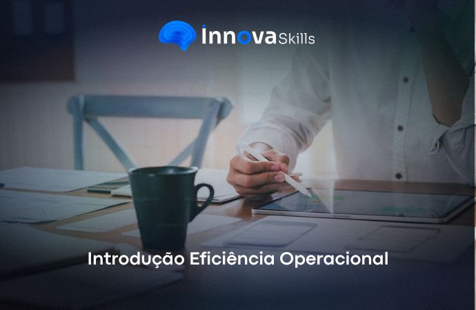 Curso de Introdução à Eficiência Operacional