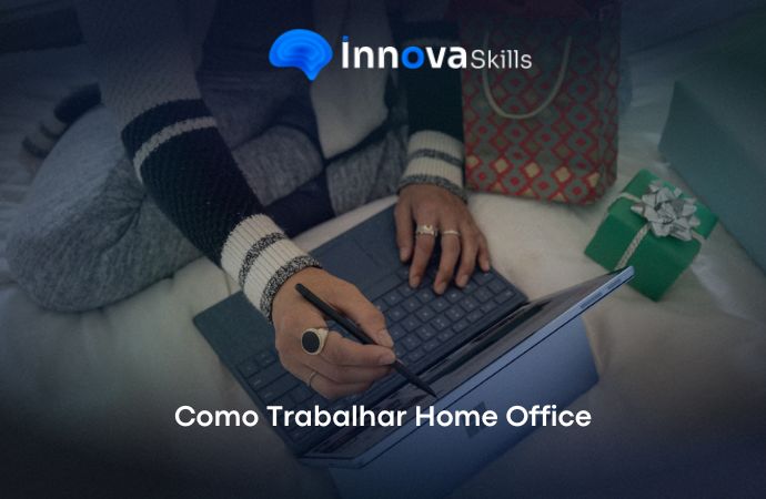 Curso de Como Trabalhar Home Office