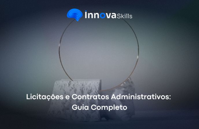 Licitações e Contratos Administrativos: Guia Completo