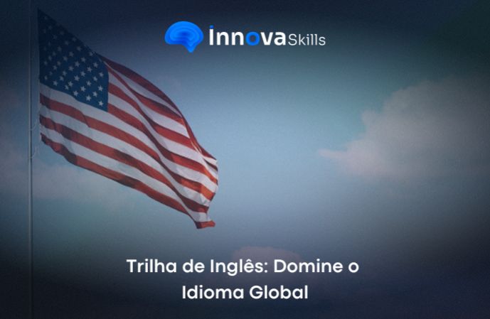 Trilha de Inglês: Domine o Idioma Global